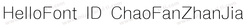 HelloFont ID ChaoFanZhanJia字体转换